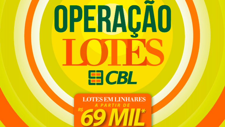 Imperdível em Linhares! Operação Lotes CBL a partir de 69 mil